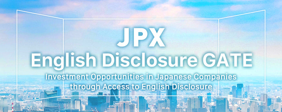 JPX English Disclosure GATE