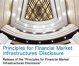 Principles for Financial Market Infrastructures Disclosure